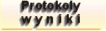 Protoko�y i wyniki